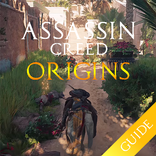 Guide for Assassin Creed Origins