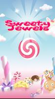 Sweety Jewels - Match 3,puzzle ポスター