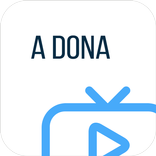 A Dona – novela e vídeos