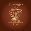 Kumpulan Resep Kue