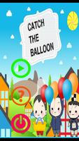 Catch The Balloon Cartaz