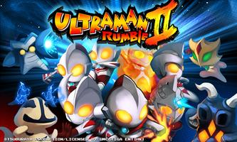 Ultraman Rumble2 постер