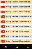 Crazy Football Moments Videos capture d'écran 3