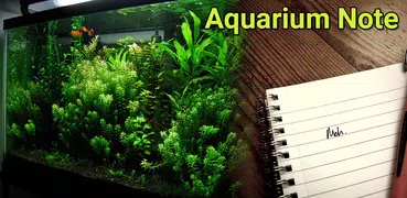 Aquarium Note