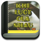 Khi lướt qua nhau أيقونة