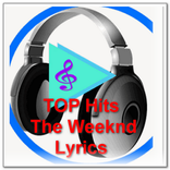 TOP Hits The Weeknd Lyrics