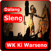 Wayang Kulit Sleng : Ki Warseno Dalang Sleng