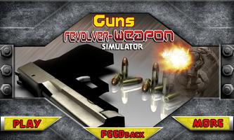 Guns Revolver-Weapon Simulator Affiche