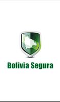 Bolivia Segura الملصق