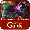 Guide for Dragons and Titans