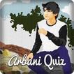 Arbani Yasiz Quiz