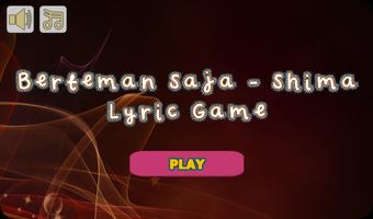 Berteman Saja - Shima Lyric Game पोस्टर