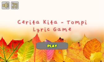 Cerita Kita - Tompi Lyric Game Affiche