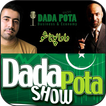 Dada Pota Show