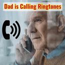 APK Dad is Calling Ringtones