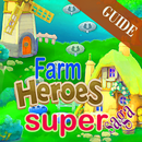 Guide Farm heroes super saga APK