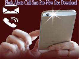 Flash Alerts Call-Sms Pro-New capture d'écran 1