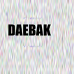 Daebak MV and News