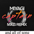 MIYAGI - CAPTAIN( mix2018) icône