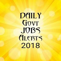 Daily Govt Jobs Alerts-2018 Affiche