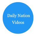 Daily Nation Videos