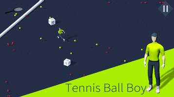 Tennis Ball Boy - tennis game Affiche