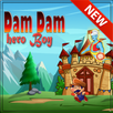Dam Dam hero APK