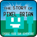 The Story of Pixel Brian aplikacja