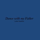 Dance With My Father Lyrics ไอคอน