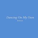 Dancing On My Own Lyrics APK