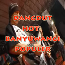 Dangdut Hot Banyuwangi Populer APK
