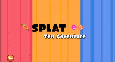 Splat: Ikling Adventure Affiche