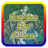Dangdut Hot Pilihan