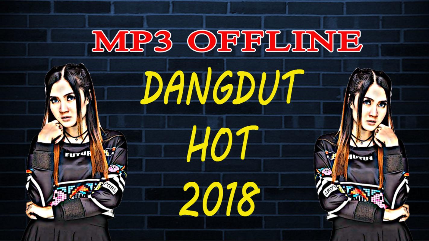 download mp3 dangdut remix Mp3 dangdut remix offline for android apk download.