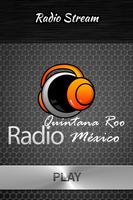 Radio Quintana Roo México 포스터