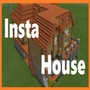 Insta House Mod For MCPE APK