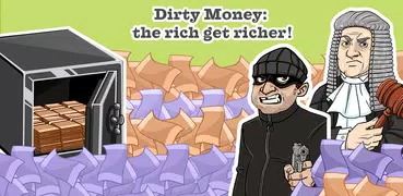 Dirty Money: the rich get rich