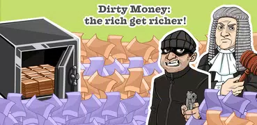Dirty Money: rich get richer!