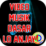 Video Musik Dasar Lo Anjay APK