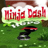 Ninja Dash Hero الملصق