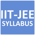 IIT - JEE Syllabus