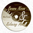 Bossa Nova & Musik Relaksasi आइकन