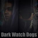 Dark Watch HD Wallpapers Dogs 2 APK