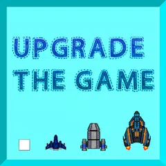 Baixar Upgrade the Game APK
