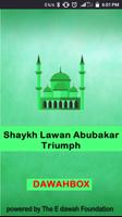 Shaykh Lawan Abubakar Triumph Dawahbox poster