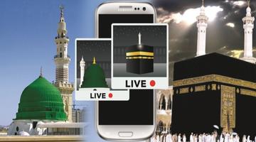 Makkah Madina Live 🕋 🕌 Poster