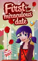 First miraculous date Affiche