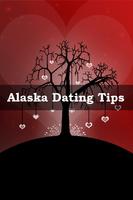 Alaska Dating Tips Affiche