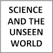 Science And The Unseen World