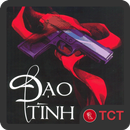 Dao Tinh - Đạo Tình offline APK